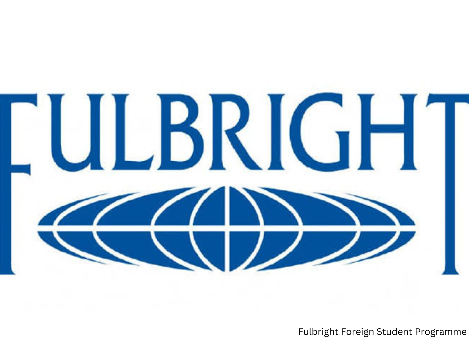 International postgraduates scholarships for Africans: Fulbright Foreign Student Programme