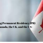 10 Common Tips to Secure PR and Scholarships in Canada, U.K., and U.S. (3)